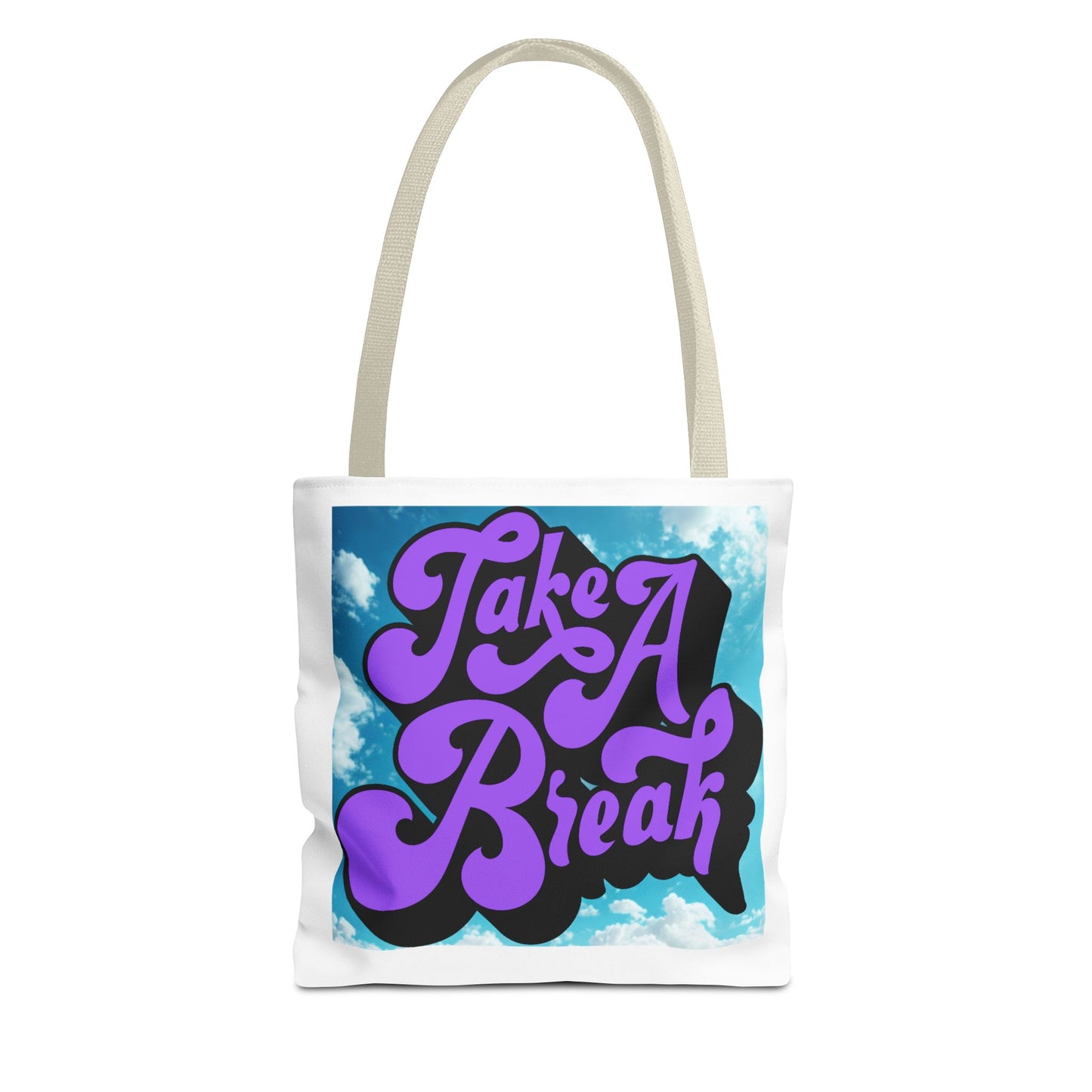 Motivational Tote Bag - Take A Break, Inspirational Bag, Eco-Friendly Shopper, Gift for Her, Cute Beach Bag, Stylish Carry-All