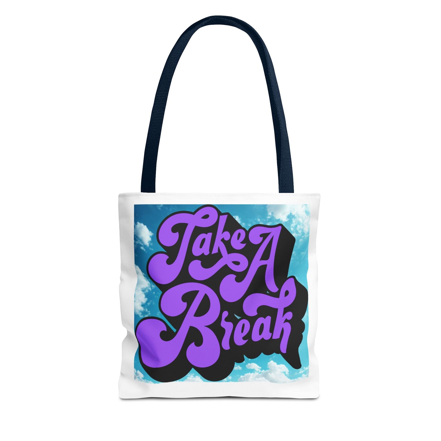 Motivational Tote Bag - Take A Break, Inspirational Bag, Eco-Friendly Shopper, Gift for Her, Cute Beach Bag, Stylish Carry-All