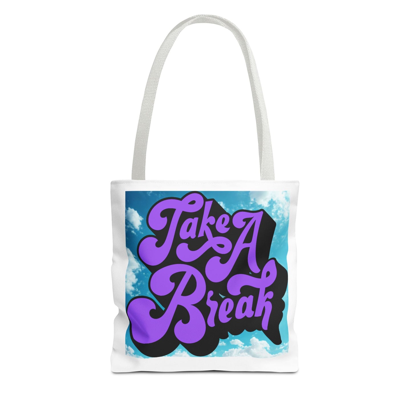 Motivational Tote Bag - Take A Break, Inspirational Bag, Eco-Friendly Shopper, Gift for Her, Cute Beach Bag, Stylish Carry-All