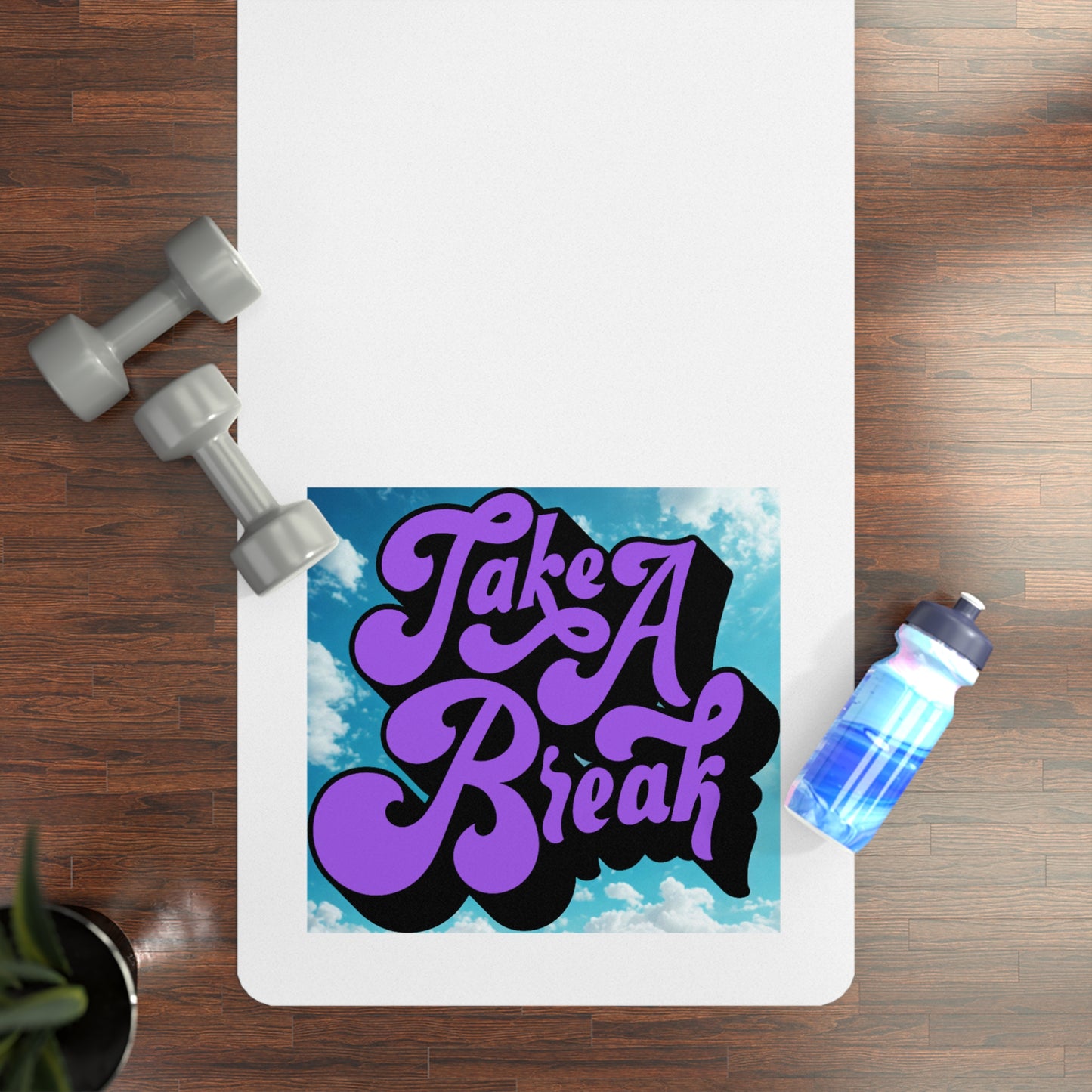 Rubber Yoga Mat - "Take A Break" Design - Eco-Friendly Fitness Essential, Wellness, Stress Relief, Meditation, Gift for Yogis