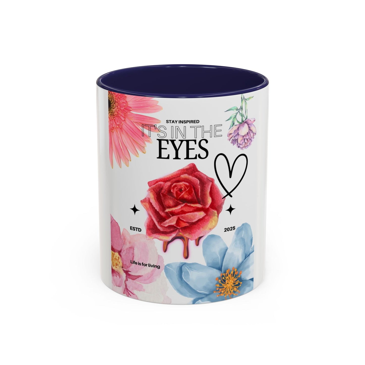 Mug with Life Quotes - Coffee Mug