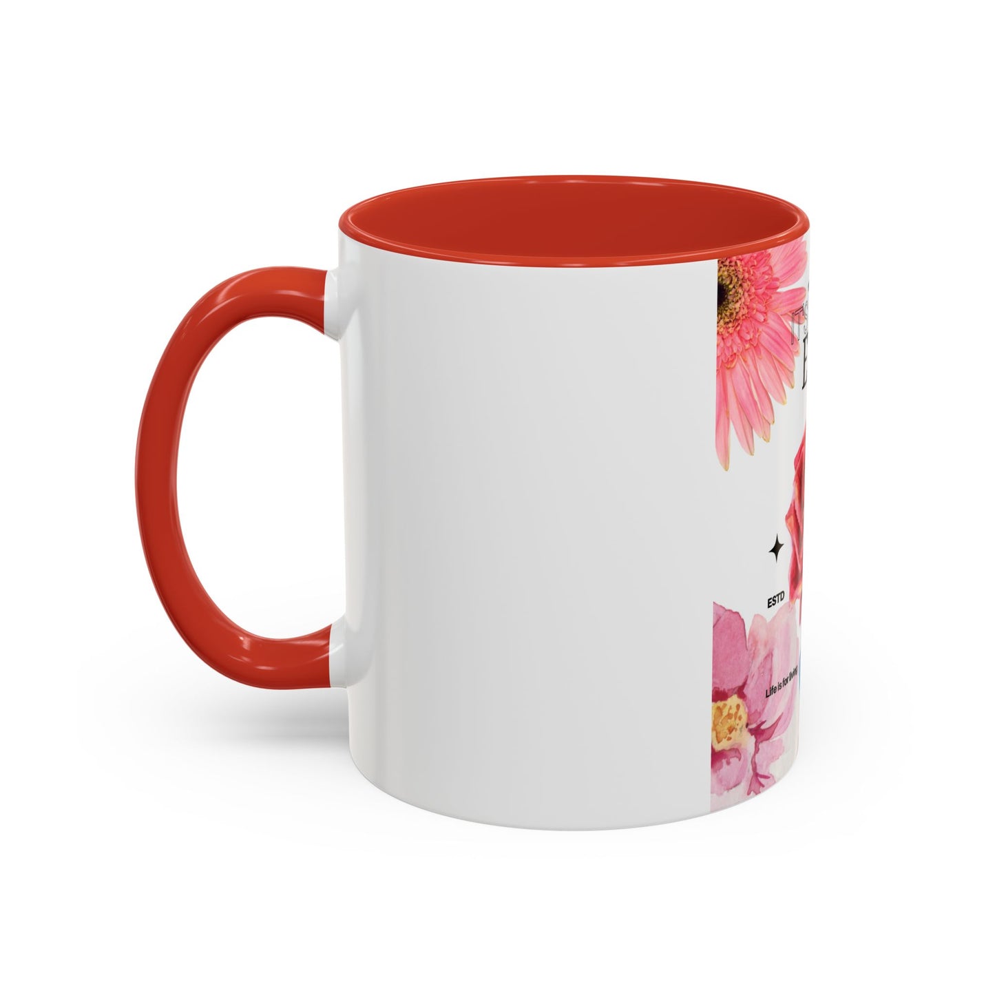 Mug with Life Quotes - Coffee Mug