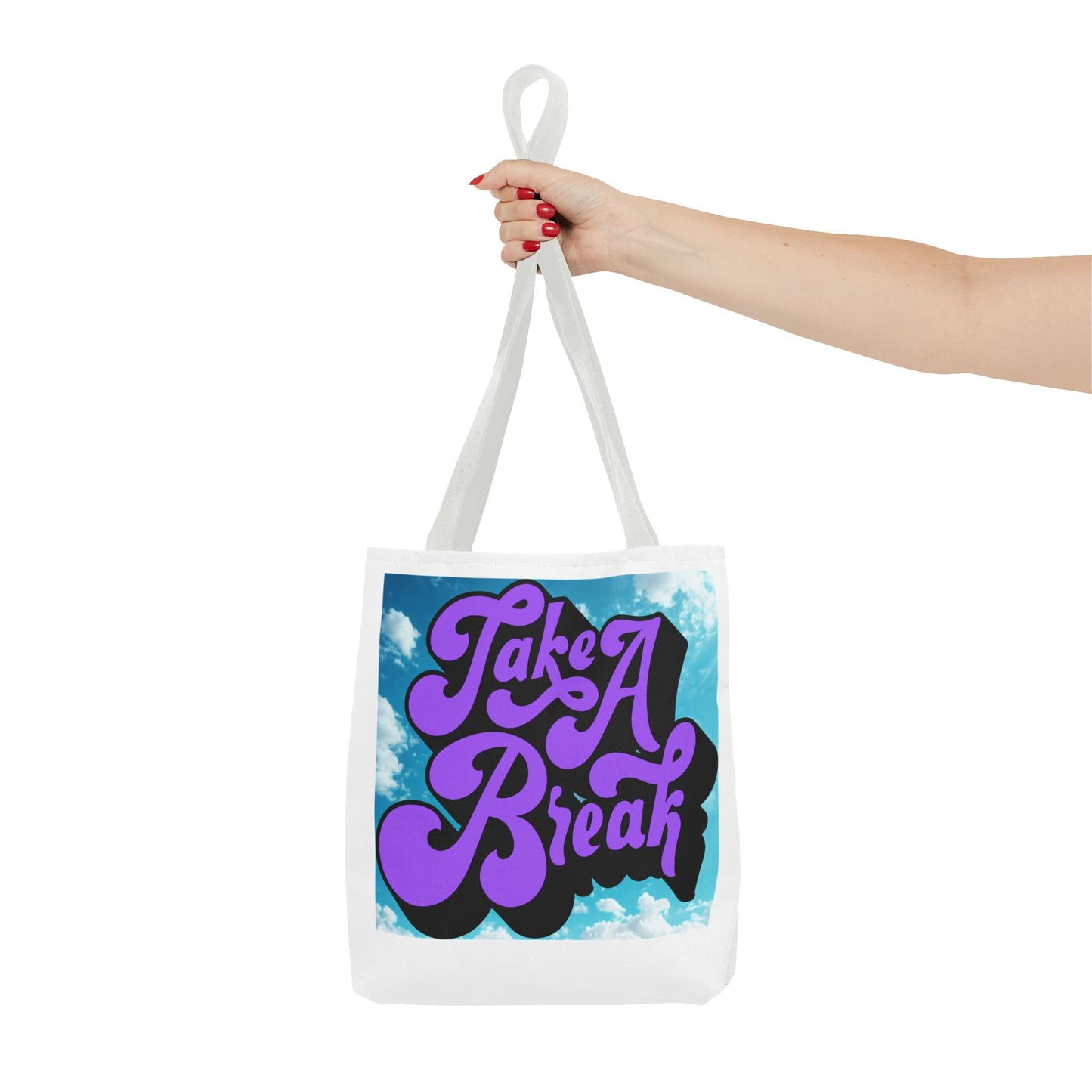 Motivational Tote Bag - Take A Break, Inspirational Bag, Eco-Friendly Shopper, Gift for Her, Cute Beach Bag, Stylish Carry-All