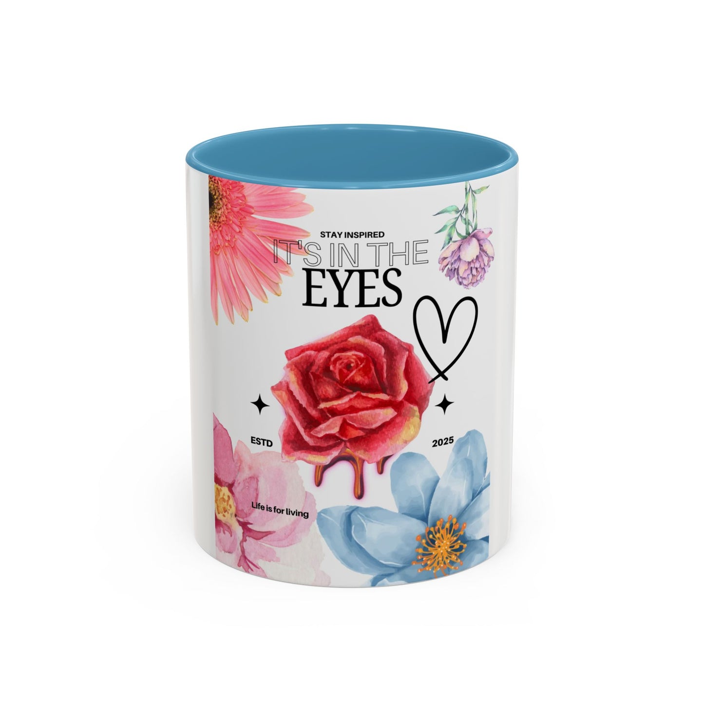 Mug with Life Quotes - Coffee Mug