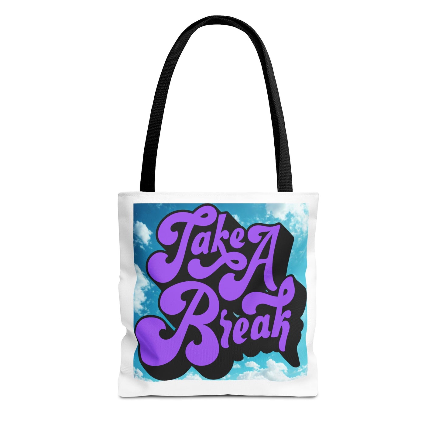 Motivational Tote Bag - Take A Break, Inspirational Bag, Eco-Friendly Shopper, Gift for Her, Cute Beach Bag, Stylish Carry-All