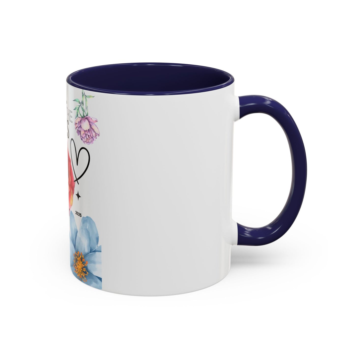 Mug with Life Quotes - Coffee Mug