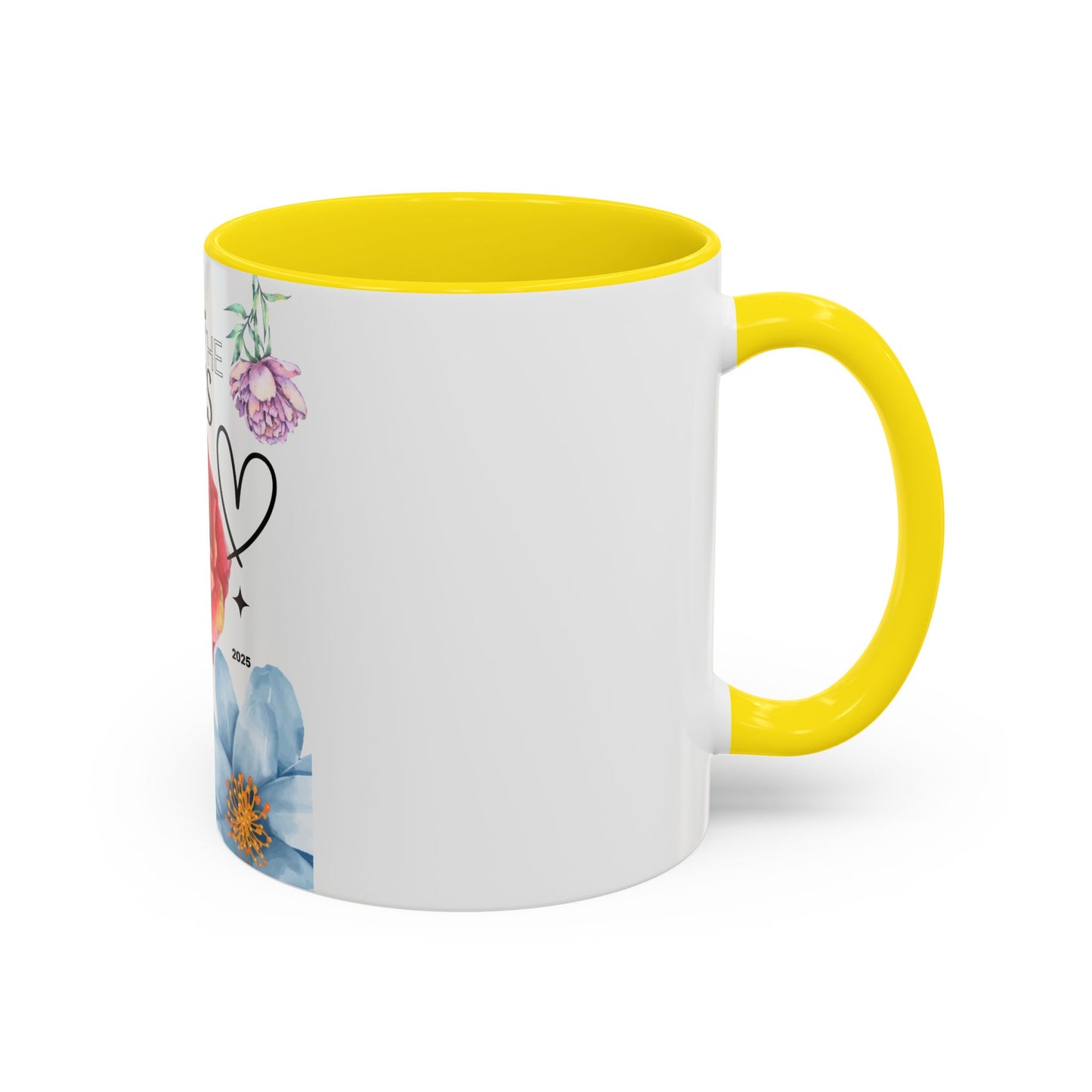 Mug with Life Quotes - Coffee Mug