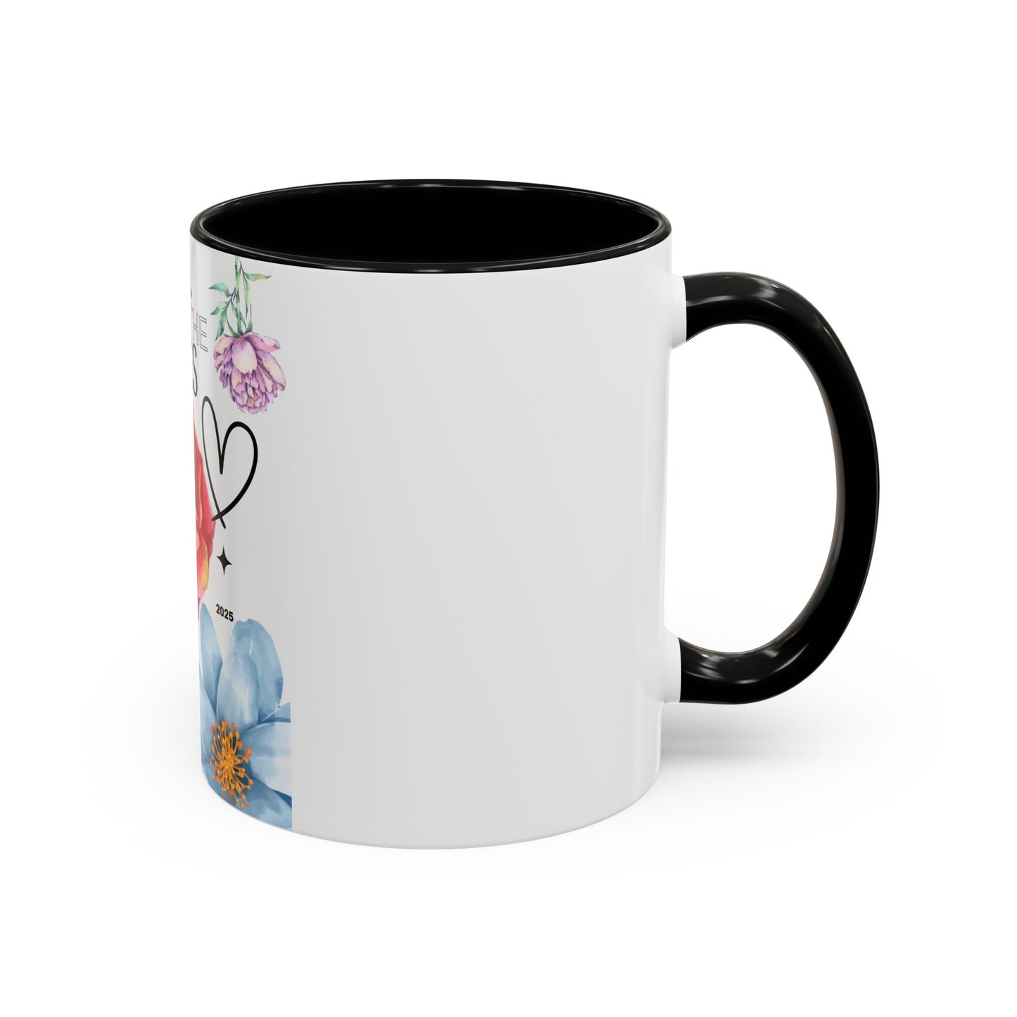 Mug with Life Quotes - Coffee Mug