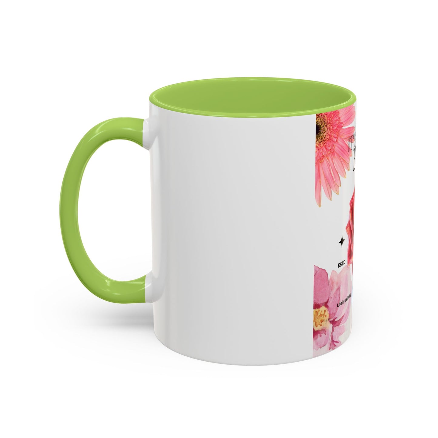 Mug with Life Quotes - Coffee Mug