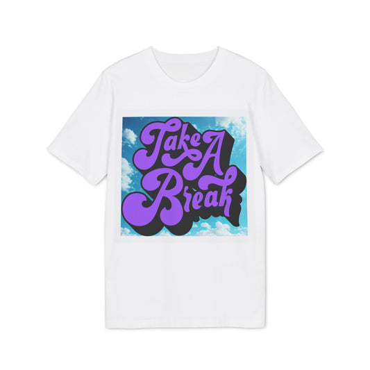 Chill Vibes Unisex T-shirt: "Take A Break" | Relaxed Fit, Casual Wear, Gift for Creators, Summer Style, Everyday Comfort