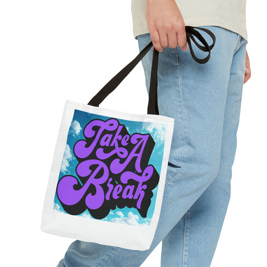 Motivational Tote Bag - Take A Break, Inspirational Bag, Eco-Friendly Shopper, Gift for Her, Cute Beach Bag, Stylish Carry-All